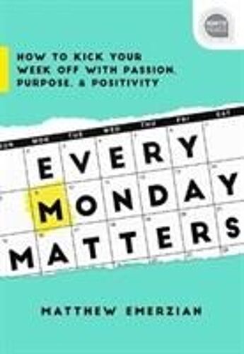 Every Monday Matters