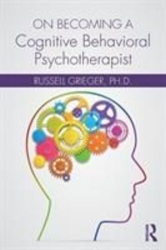 On Becoming A Cognitive Behavioral Psychotherapist