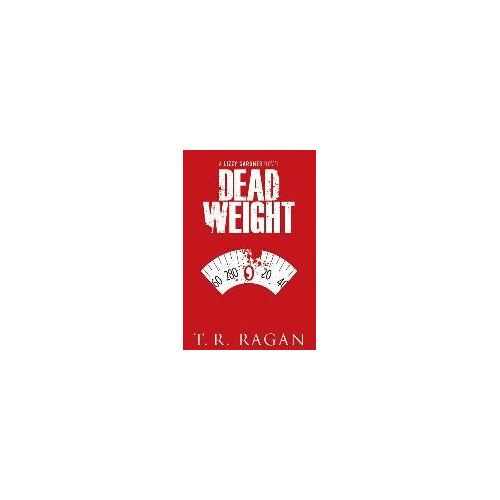 Ragan, T: Dead Weight