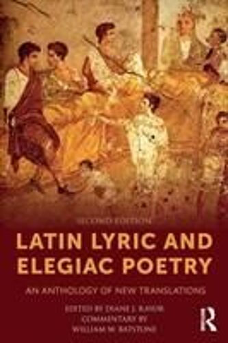 Latin Lyric And Elegiac Poetry