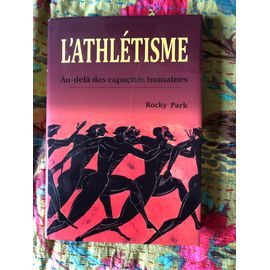 L'athlétisme. Au-Delà Des Capacités Humaines