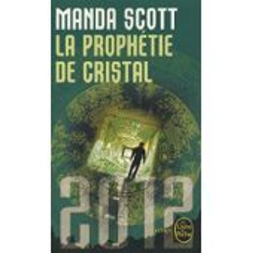 La Prophétie De Cristal
