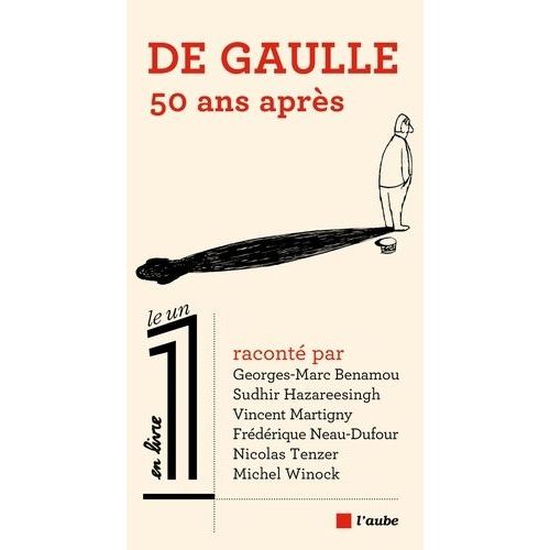 De Gaulle, Cinquante Ans Après