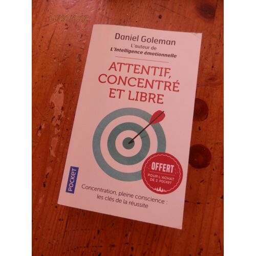 Attentif, Concentré Et Libre