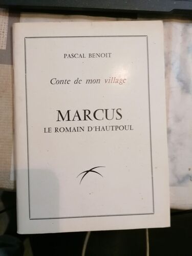 Conte De Mon Village Marcus Le Romain D Hautpoul