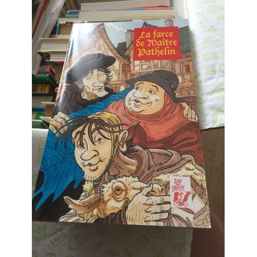 La Farce De Maître Pathelin