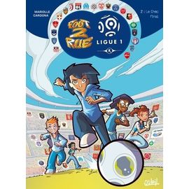 Foot 2 Rue Ligue 1 - Tome 2 - Le Choc Final