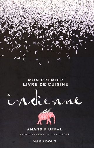 Mon Premier Livre De Cuisine Indienne