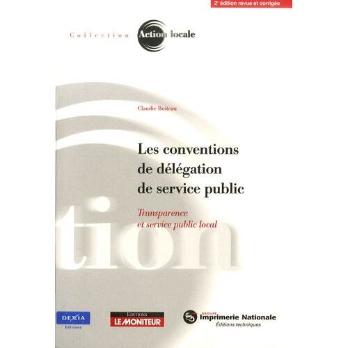 Les Conventions De Délégation De Service Public - Transparence Et Service Public Local