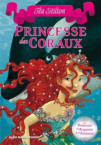 Les Princesses Du Royaume De La Fantaisie Tome 2 - Princesse Des Coraux