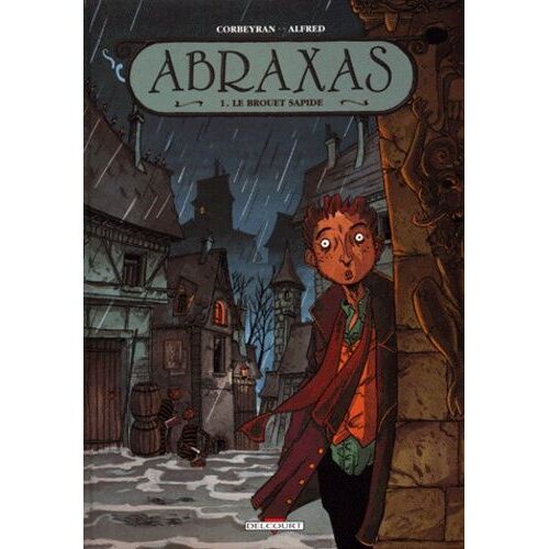 Abraxas - Tome 1 - Le Brouet Rapide