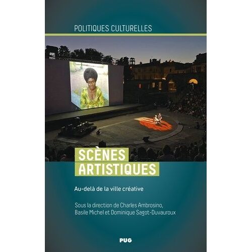 Scènes Artistiques - Au-Delà De La Ville Créative
