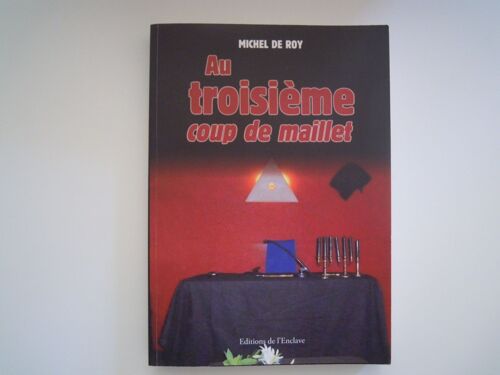 Au Troisième Coup De Maillet