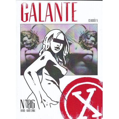 Galante N° 6 : Classée X