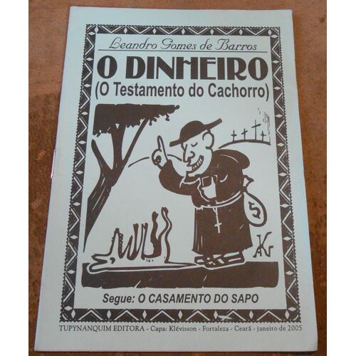O Dinheiro (O Testamento Do Cachorro) - LArgent (Le Testament Du Chien)