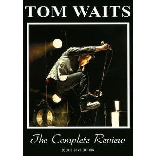 Tom Waits - The Complete Review