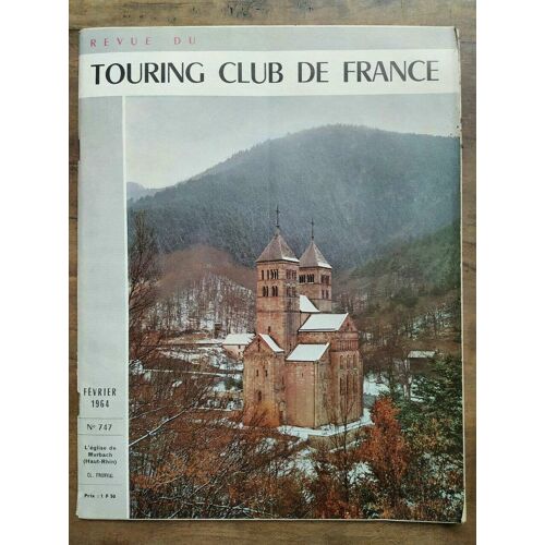 Revue Du Touring Club De France N747 Février 1964