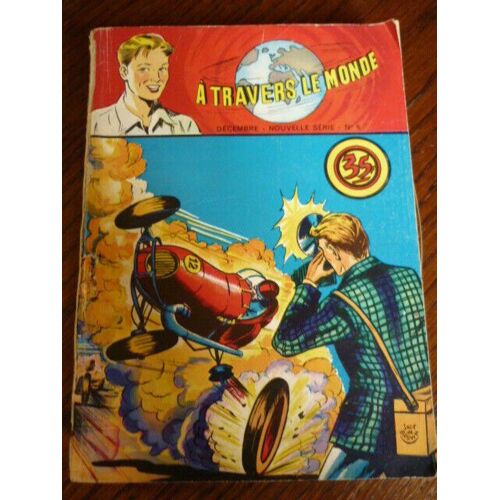 À Travers Le Monde Nouvelle Série N6 Société D'editions Générales Avril 1957