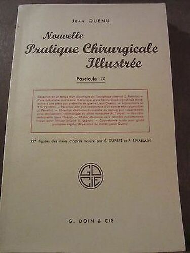 Jean Quénu Nouvelle Pratique Chirurgicale Illustrée Fascicule Ix