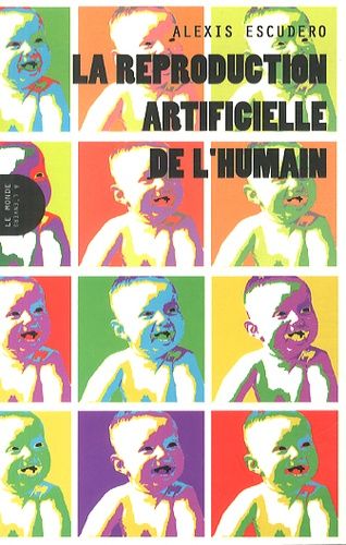 La Reproduction Artificielle De L'humain