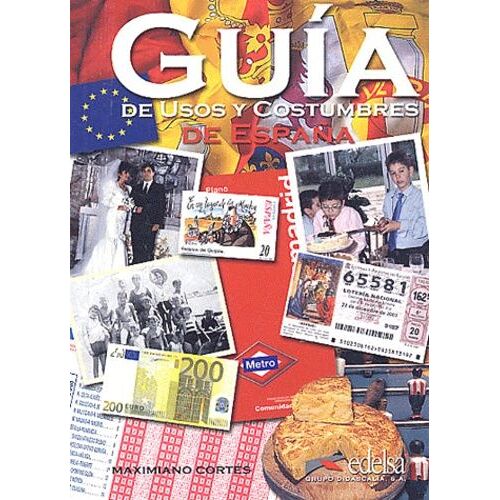 Guia De Usos Y Costumbres De España
