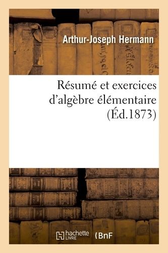 Résumé Et Exercices D'algèbre Élémentaire