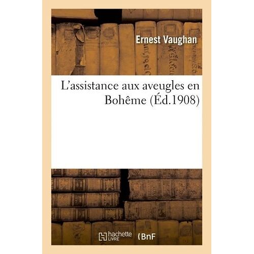 L'assistance Aux Aveugles En Bohême