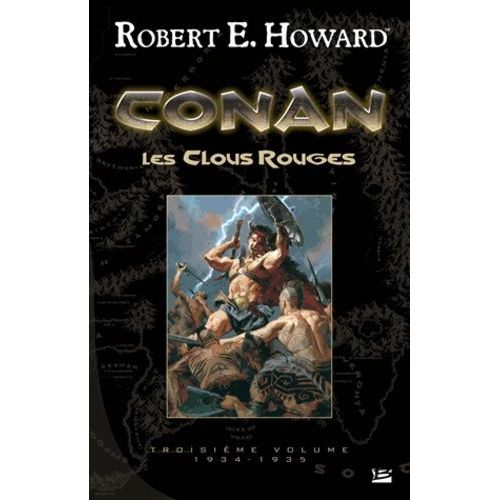 Conan - Tome 3, 1934-1935 - Les Clous Rouges