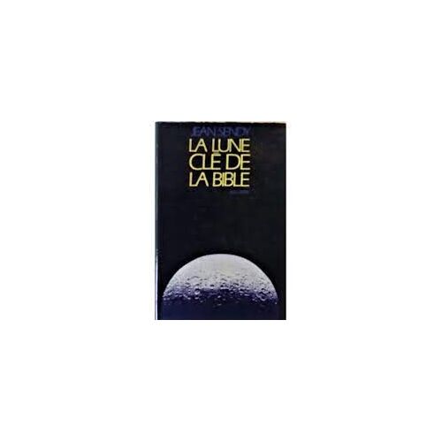 La Lune Cle De La Bible