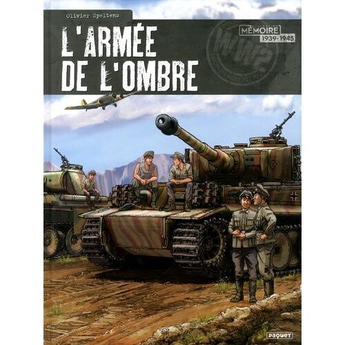 L'armée De L'ombre Intégrale - L'hiver Russe - Le Réveil Du Géant - Terre Brûlée - Nous Étions Des Hommes