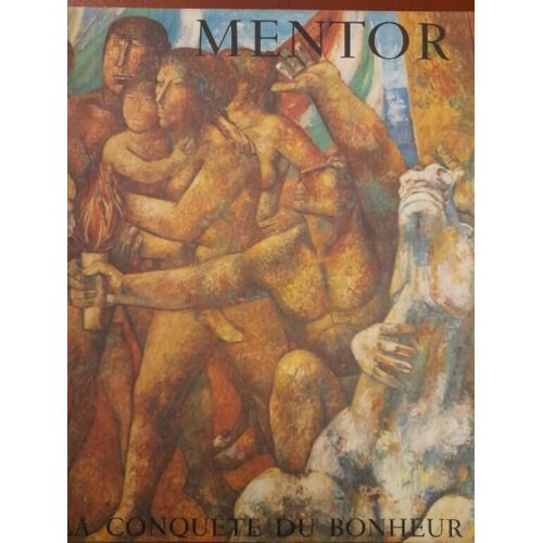 La Conquête Du Bonheur Mentor