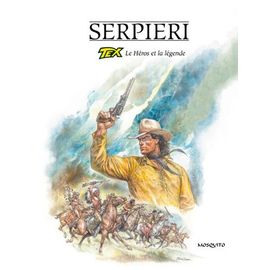 Le Héros Et La Légende - Tex