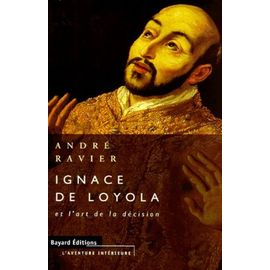 Ignace De Loyola Et L'art De La Décision