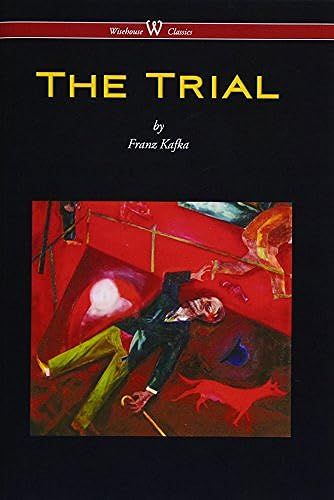 Trial (Wisehouse Classics Edition) (2016)