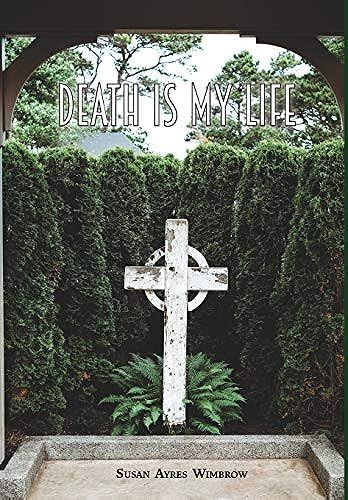 Death Is My Life