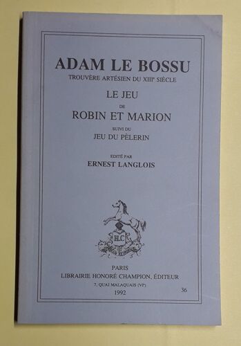Le Jeu De Robin Et Marion Suivi Du Jeu Du Pèlerin