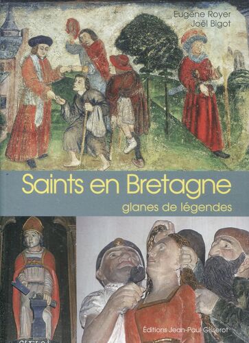 Eugene Royer - Joël Bigot - Saints En Bretagne
