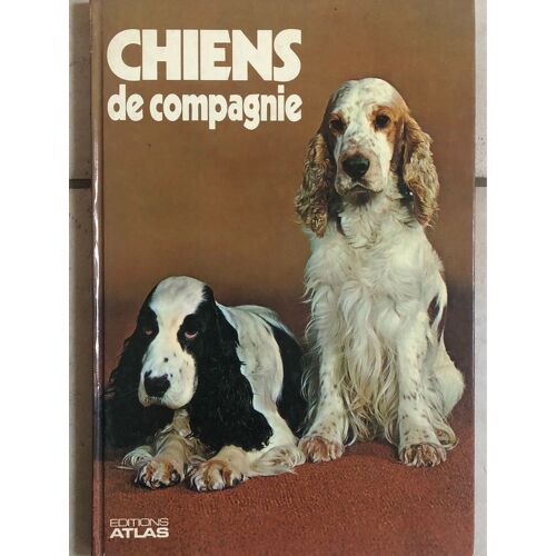 Chiens De Compagnie - Édition Atlas