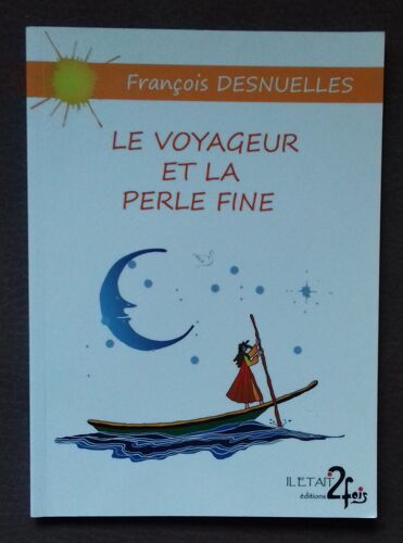 Le Voyageur Et La Perle Fine