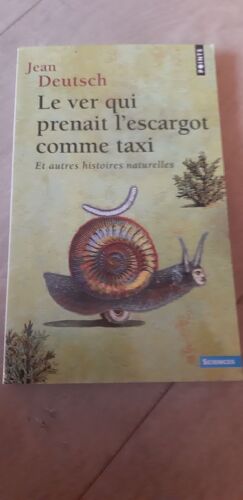 Le Ver Qui Prenait L'escargot Comme Taxi
