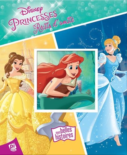 Disney Princesses - Récits D'amitié