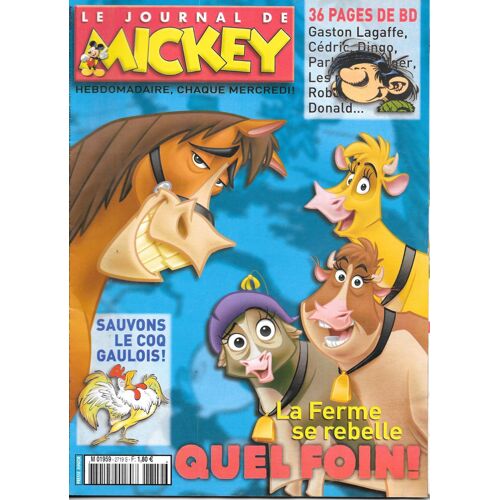 Le Journal De Mickey N° 2719 (07/2004) - La Ferme Se Rebelle : Quel Foin !