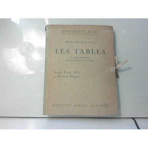 Mobilier Nationale De France : Les Tables, Styles Louis Xvi Et 1er Empire