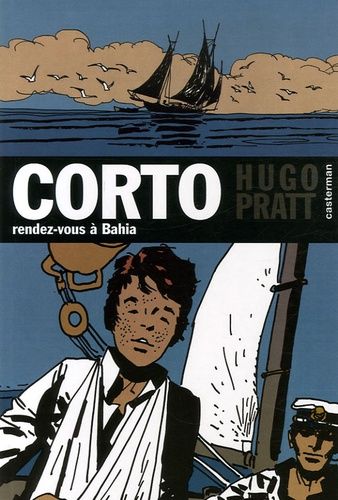 Corto Tome 4 - Rendez-Vous À Bahia