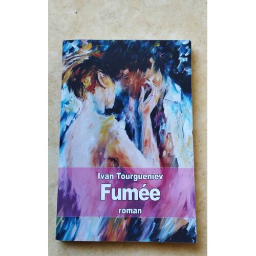 Fumée Ivan Tourgueniev 
