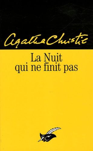 La Nuit Qui Ne Finit Pas