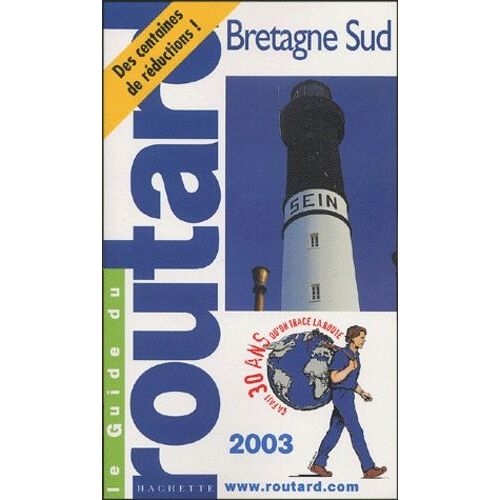 Bretagne Sud - Guide Du Routard 2003