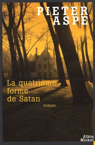 La Quatrième Forme De Satan