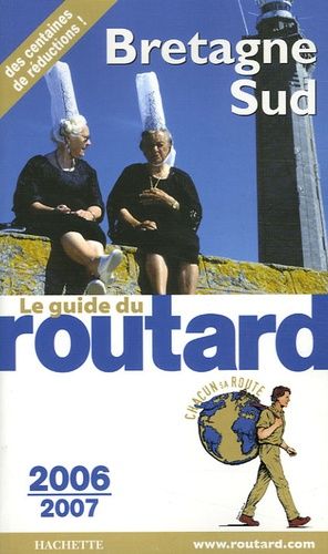 Bretagne Sud - Guide Du Routard 2006-2007