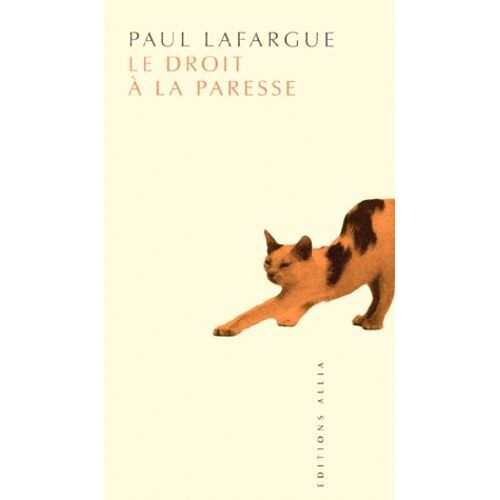 Le Droit À La Paresse